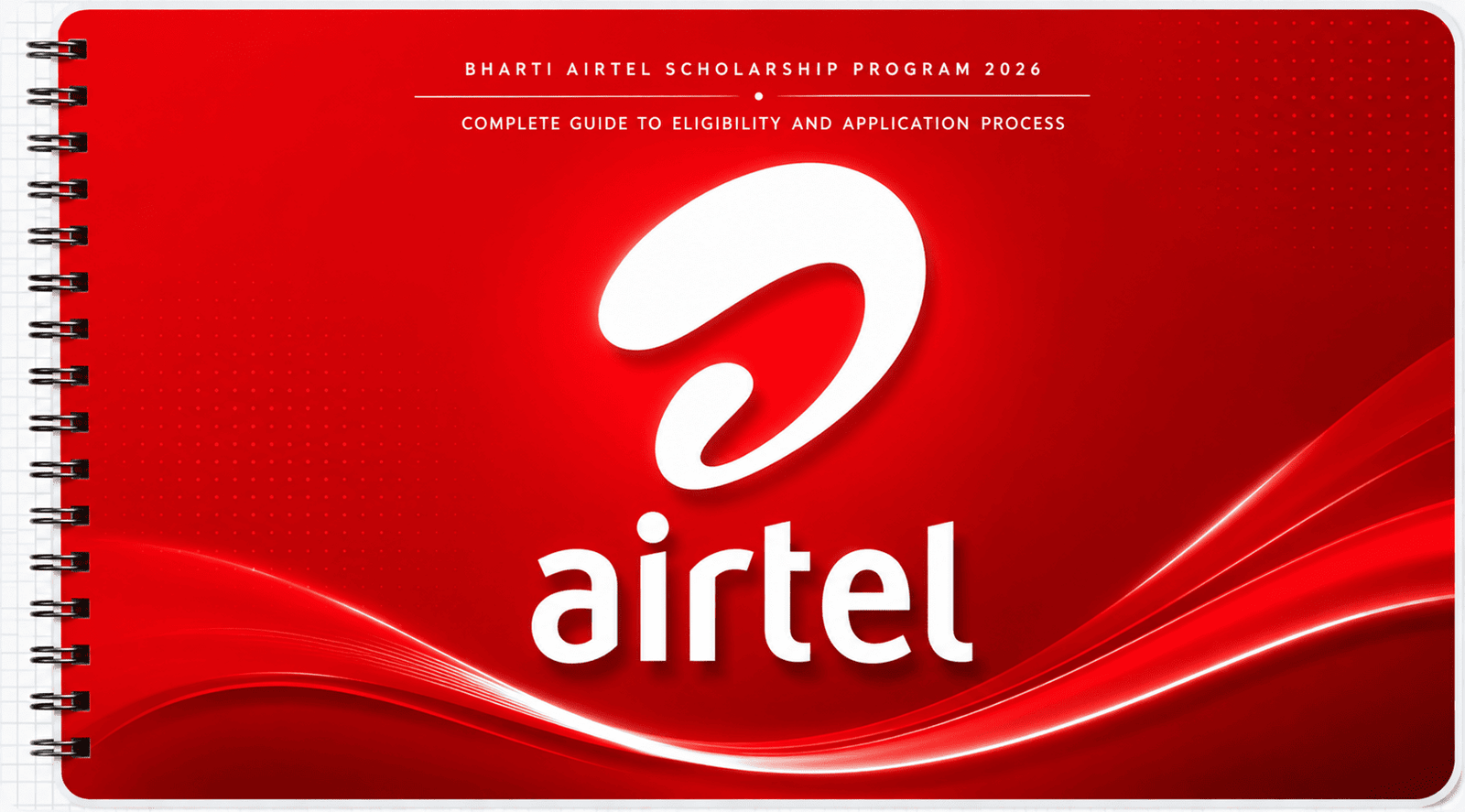 Bharti Airtel Scholarship Program: Complete Guide
